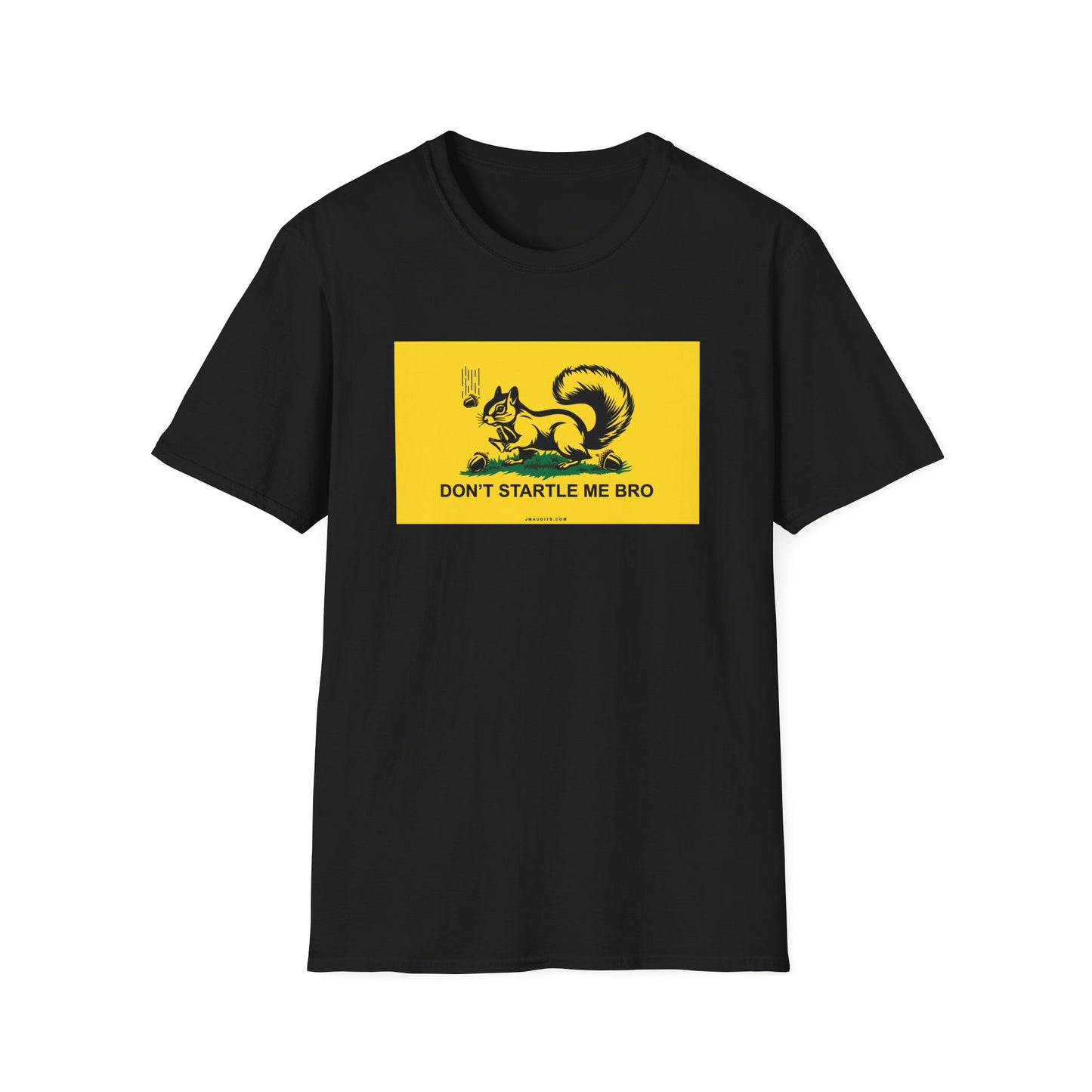 "Don't Startle Me Bro" Squirrel with Slingshot Unisex Softstyle T-Shirt