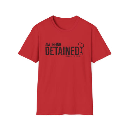 Am I Being Detained Official JMA Unisex Softstyle T-Shirt