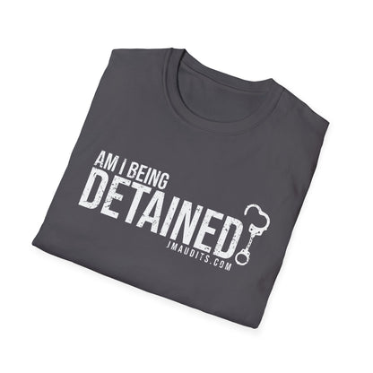 Am I Being Detained Official JMA Unisex Softstyle T-Shirt