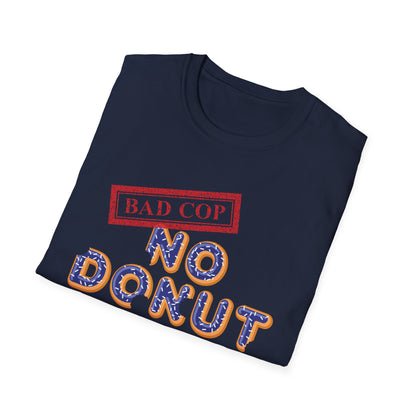 Bad Cop No Donut Donut Font Official JMA Unisex Softstyle T-Shirt