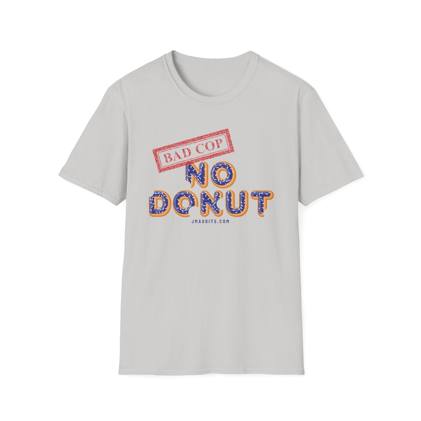 Bad Cop No Donut Donut Font Official JMA Unisex Softstyle T-Shirt