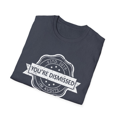 You're Dismissed Official JMA Unisex Softstyle T-Shirt