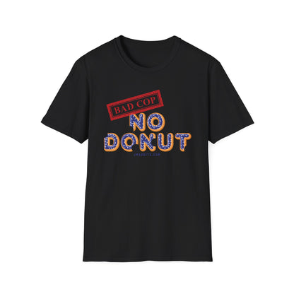 Bad Cop No Donut Donut Font Official JMA Unisex Softstyle T-Shirt