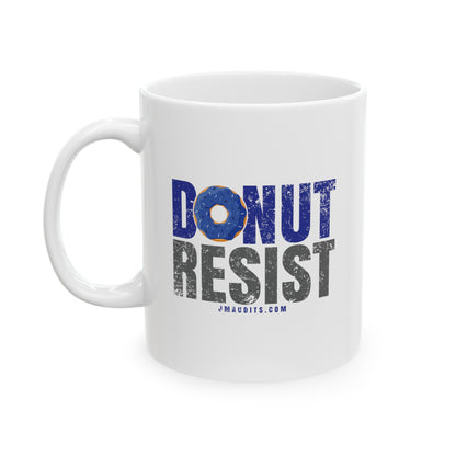 Donut Resist Ceramic Mug 11oz