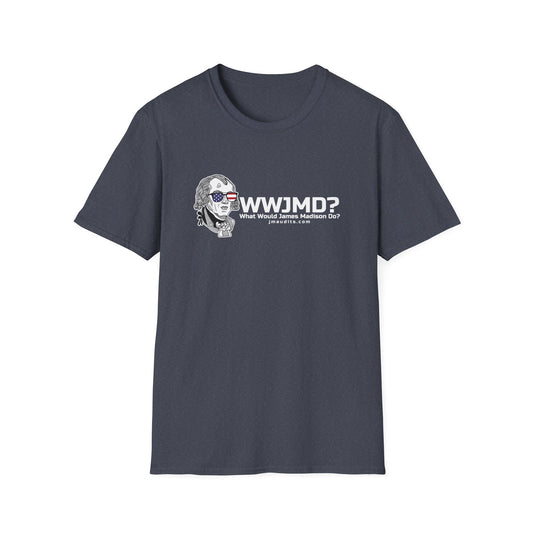 WWJMD? (What Would James Madison Do?) Official JMA Unisex Softstyle T-Shirt