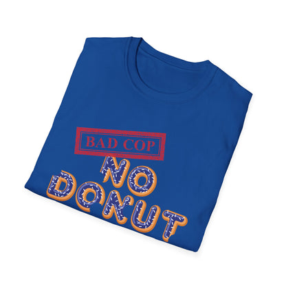 Bad Cop No Donut Donut Font Official JMA Unisex Softstyle T-Shirt